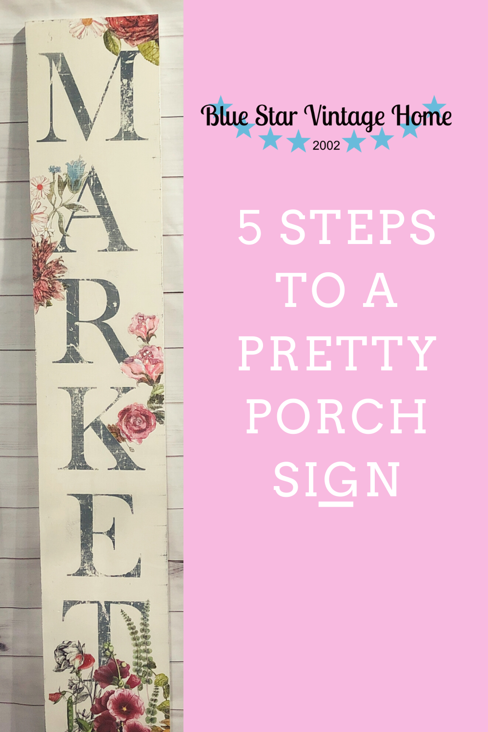 5 steps to a Pretty Porch Sign 5 Steps to a Pretty Porch Sign